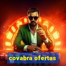 covabra ofertas